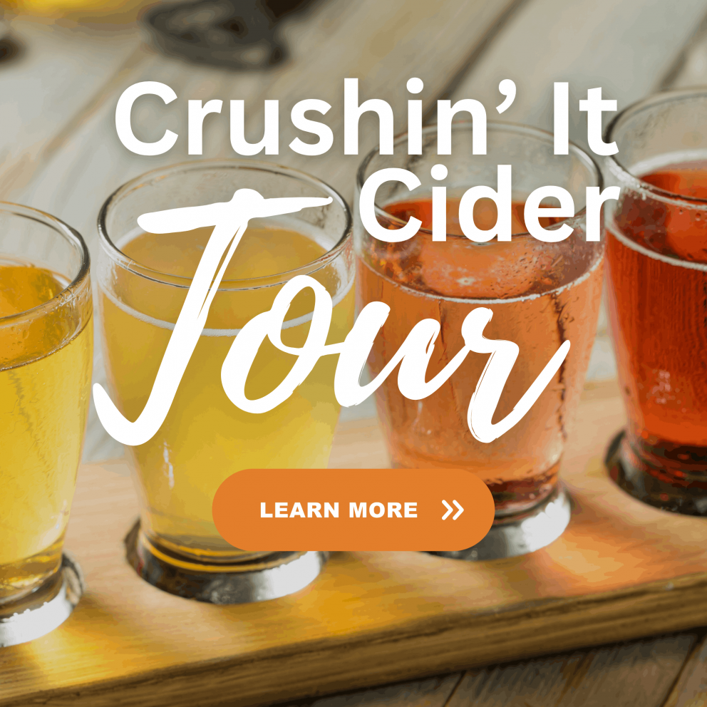 Crushin' It Cider Tour